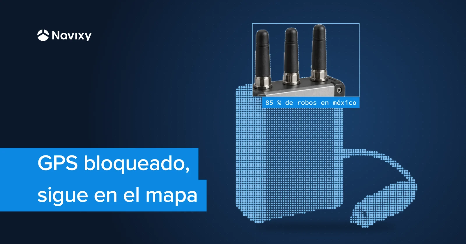 Protección contra interferencias GPS para el rastreo de alta seguridad. Protege mejor lo que más importa.